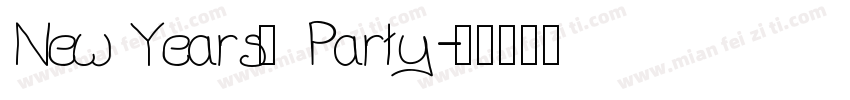 New Years’ Party字体转换